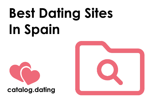 Best Dating Sites In Spain