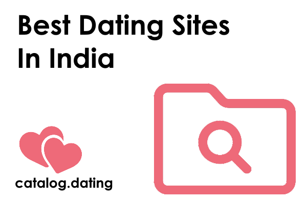 Best Dating Sites In India