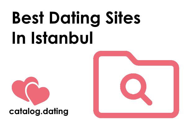 Best Dating Sites In Istanbul