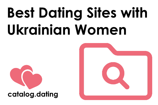 Best Dating Sites with Ukrainian Women
