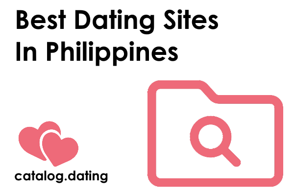 Best Dating Sites In Philippines