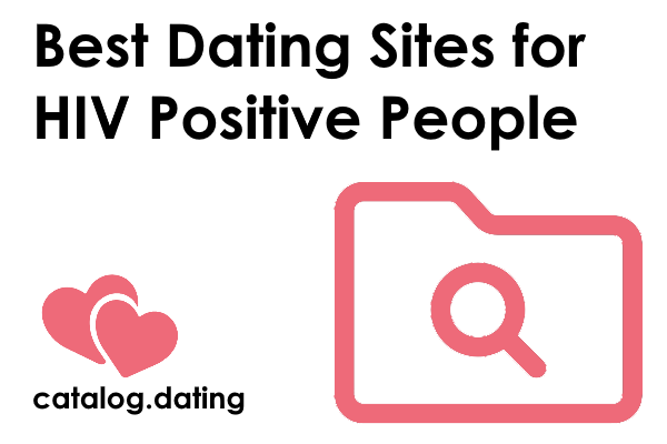 Best Dating Sites for HIV Positive People