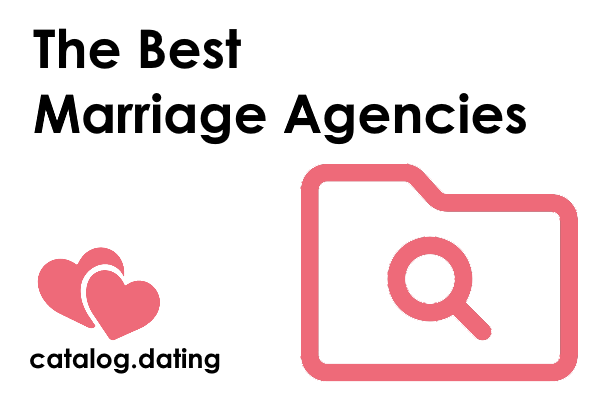 The Best Marriage Agencies