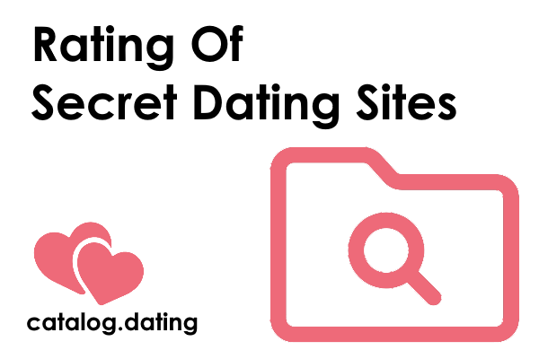 Rating Of Secret Dating Sites