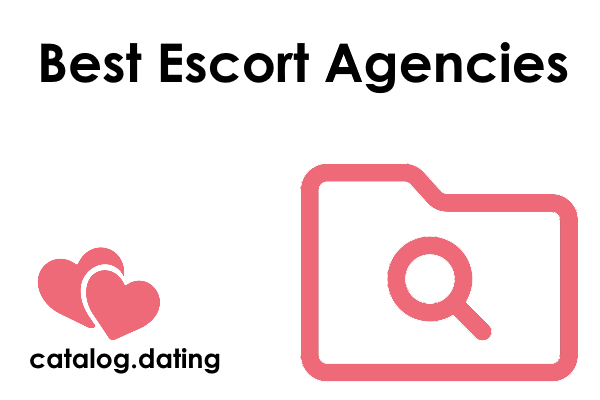 Best Escort Agencies
