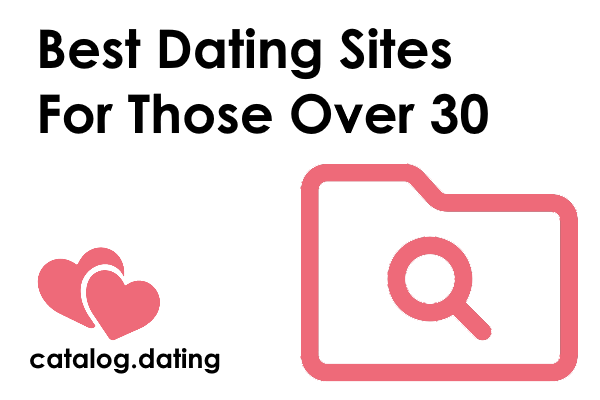 Best Dating Sites For Those Over 30