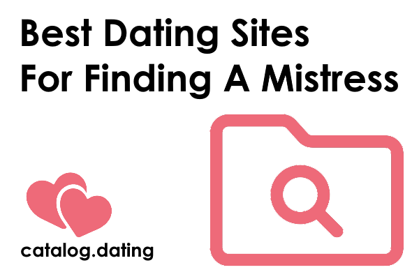 Best Dating Sites For Finding A Mistress