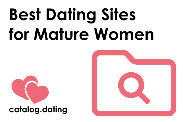 Best Dating Sites for Mature Women