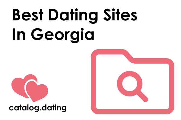 Best Dating Sites In Georgia