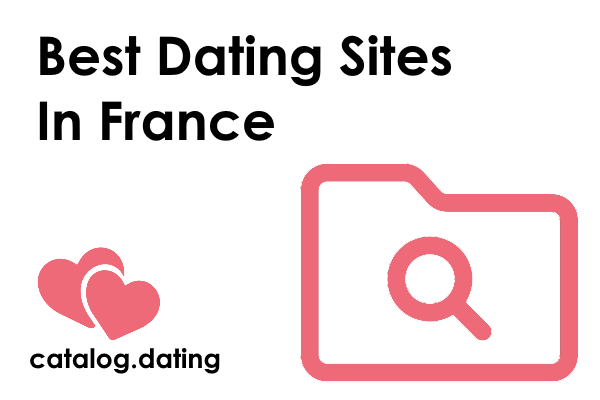 Best Dating Sites In France