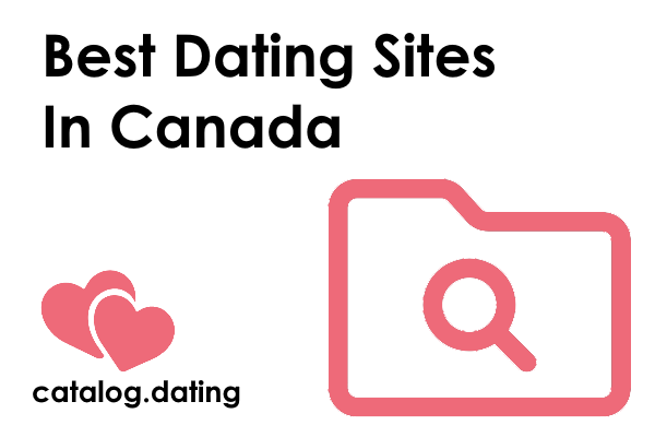 Best Dating Sites In Canada
